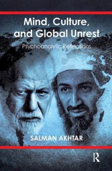 Hardcover Mind, Culture, and Global Unrest: Psychoanalytic Reflections Book