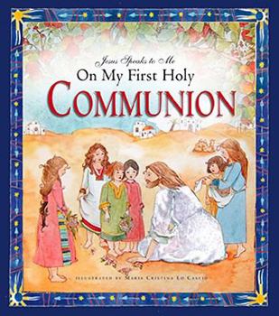 Hardcover Jesus Speaks to Me on My First Holy Communion Book