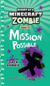 Hardcover Diary of a Minecraft Zombie Book 25: Mission Possible Book
