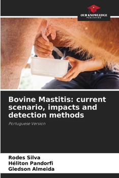 Paperback Bovine Mastitis: current scenario, impacts and detection methods Book