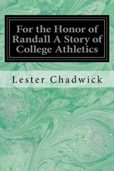 Paperback For the Honor of Randall A Story of College Athletics Book