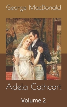 Adela Cathcart: Volume 2