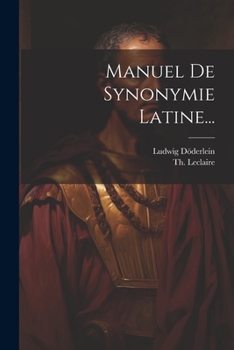 Paperback Manuel De Synonymie Latine... [French] Book