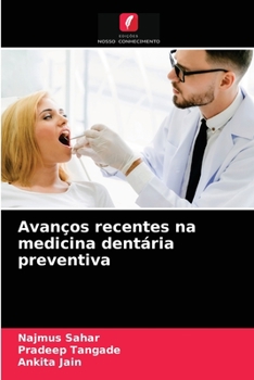 Paperback Avanços recentes na medicina dentária preventiva [Portuguese] Book