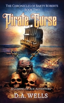 Paperback Pirate Curse: The Chronicles of Barty Roberts (Book Two) Book