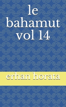Paperback le bahamut vol 14 [French] Book