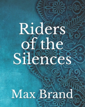 Paperback Riders of the Silences Book