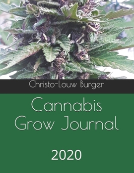 Paperback Cannabis Grow Journal: 2020 Book