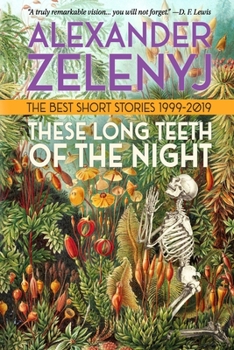 Paperback These Long Teeth of the Night Book