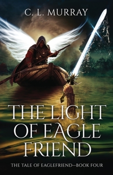 Paperback The Light of Eaglefriend Book