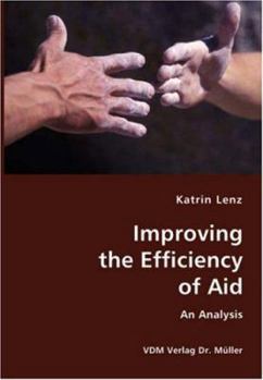 Paperback Improving the Efficiency of Aid- An Analysis Book