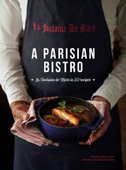 Paperback A Parisian Bistro: La Fontaine de Mars in 50 Recipes Book