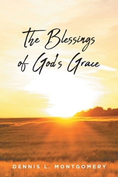 Paperback The Blessings of God's Grace Book