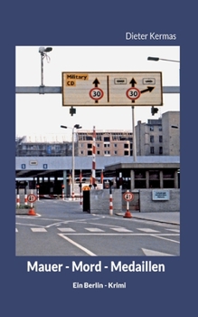 Paperback Mauer - Mord - Medaillen [German] Book