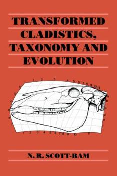 Paperback Transformed Cladistics, Taxonomy and Evolution Book