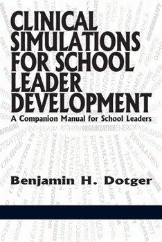 Paperback Clinical Simulations for Teacher Development: A Companion Manual for Teachers Book