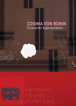 Paperback Cosima Von Bonin: Character Appropriation Book