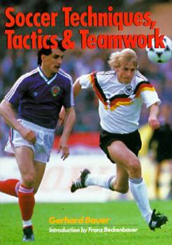 Paperback Soccer Techniques, Tactics and Teamwork Book