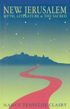 Paperback New Jerusalem: Myth, Literature, and the Sacred Book