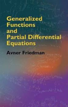 Paperback Generalized Functions and Partial Differential Equations Book