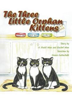 Paperback The Three Little Orphan Kittens Book