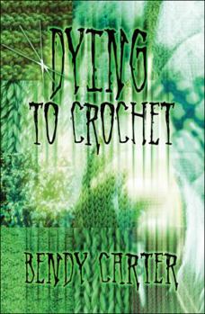 Paperback Dying to Crochet Book