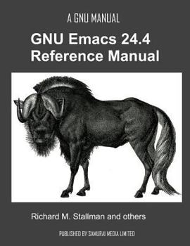 Paperback The GNU Emacs 24.4 Reference Manual Book