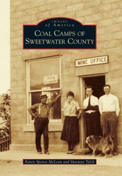 Paperback Coal Camps of Sweetwater County Book