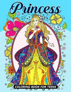 Paperback Princess Coloring Books for Teens: Coloring book for girls and kids ages 4-8, 8-12 Book