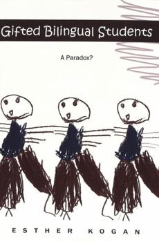 Hardcover Gifted Bilingual Students: A Paradox? Book