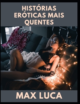 Paperback Hist?rias er?ticas mais quentes [Portuguese] Book