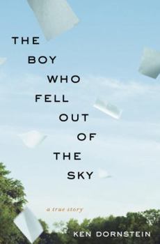 Hardcover The Boy Who Fell Out of the Sky: A True Story Book