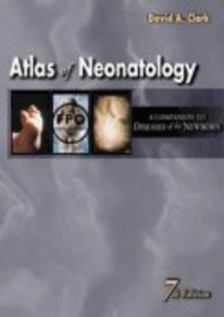 Hardcover Atlas of Neonatology: A Companion to Avery's Diseases of the Newborn, 7th Edition Book