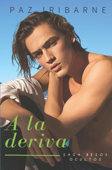 Paperback a la Deriva: Romance Gay en español [Spanish] Book