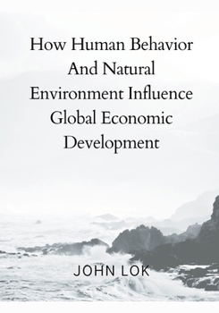 Paperback How Human Behavior And Natural Environment Influence Book