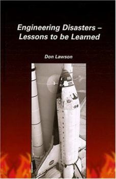 Hardcover Engineering Disasters: Lessons to Be Learned Book