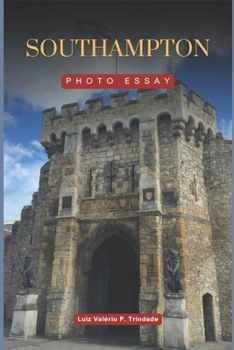 Paperback Southampton: Photo Essay Book