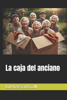 La caja del anciano (Spanish Edition)