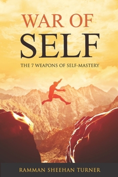 Paperback War of Self: The 7 Weapons of Self-Mastery Book