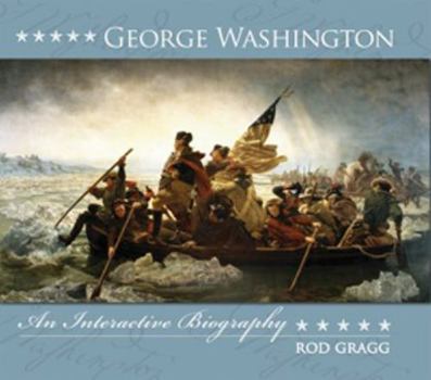Hardcover George Washington: An Interactive Biography Book