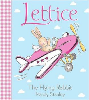Hardcover Lettice the Flying Rabbit Book