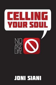 Paperback celling your soul: no app for life Book