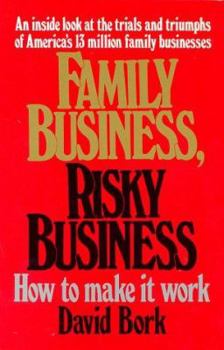 Paperback Family Business, Risky Business: How to Make It Work Book