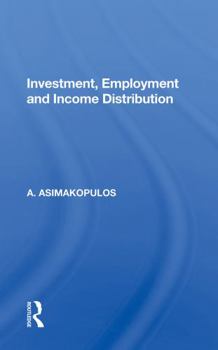 Paperback Investment, Employment and Income Distribution Book