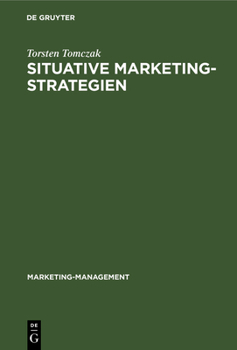 Hardcover Situative Marketingstrategien: Grundsatzstrategien Für "Dogs" [German] Book