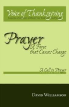 Paperback Prayer: A Force That Causes Change: Volume 1: A Call to Prayer Book