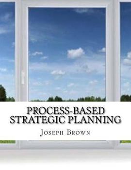 Paperback Process-based Strategic Planning Book