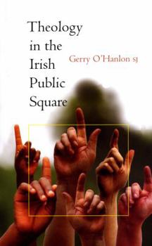 Paperback Theology in the Irish Public Square Book