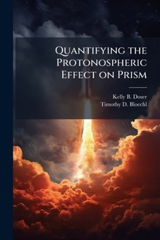Paperback Quantifying the Protonospheric Effect on Prism Book