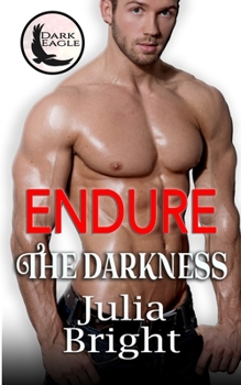 Paperback Endure the Darkness Book